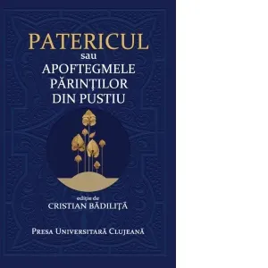 Coperta cărții Patericul sau Apoftegmele Parintilor din pustiu