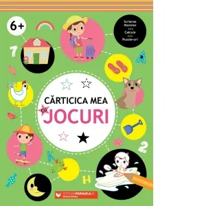 Coperta cărții Carticica mea cu jocuri (6 ani+). Scrierea literelor. Calcule. Puzzle-uri
