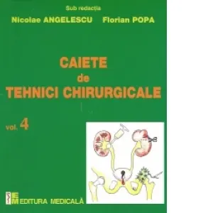 Coperta cărții Caiete de tehnici chirurgicale. Volumul 4
