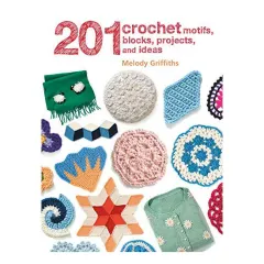 Coperta cărții 201 Crochet Motifs, Blocks, Projects, and Ideas