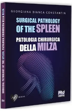 Coperta cărții surgical pathology of the spleen - constantin georgiana bianca