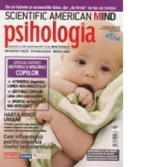 Coperta cărții Scientific American Mind. Psihologia Azi. Numarul 3