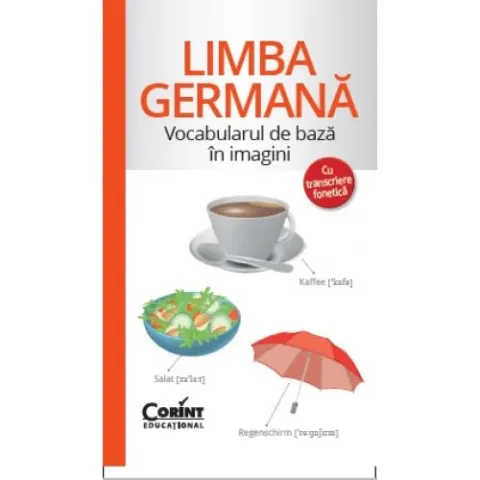 Coperta cărții Limba germana: Vocabularul de baza in imagini
