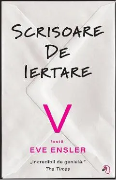 Coperta cărții Scrisoare de iertare - V (fosta Eve Ensler)