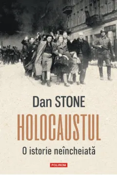 Coperta cărții Holocaustul. O istorie neîncheiată