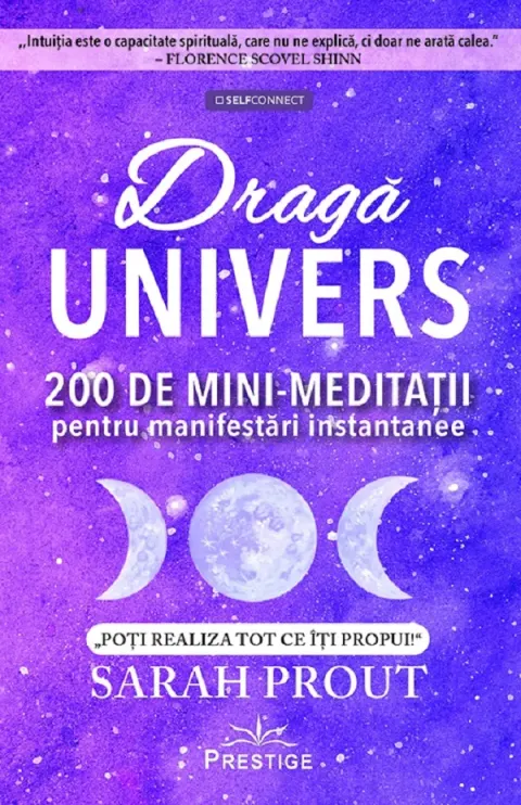 Coperta cărții Draga Univers. 200 de minimeditatii pentru manifestari instantanee