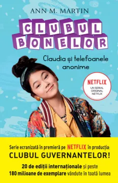Coperta cărții Clubul Bonelor. Claudia și telefoanele anonime