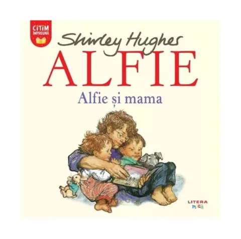 Coperta cărții Alfie. Alfie și mama