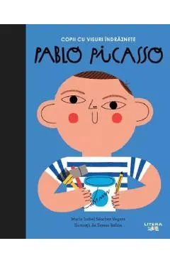 Coperta cărții Copii cu visuri indraznete: Pablo Picasso