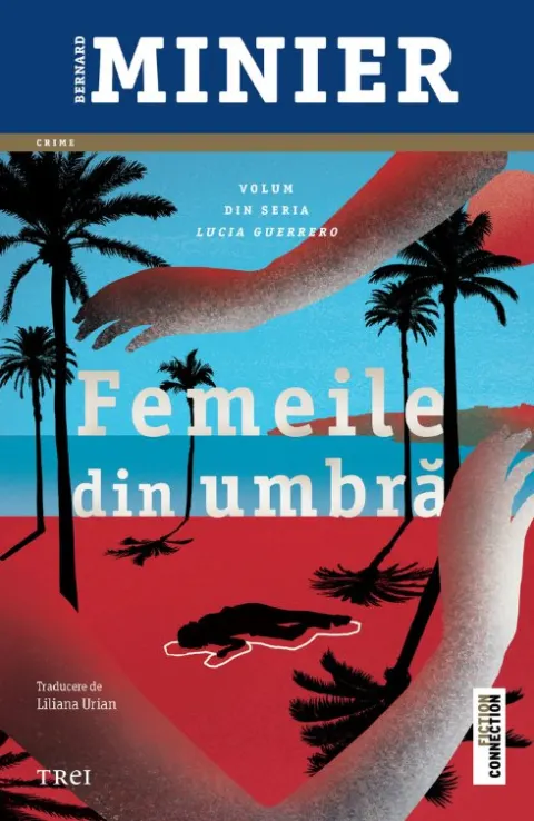 Coperta cărții Femeile din umbră (seria Lucia Guerrero, vol.2)