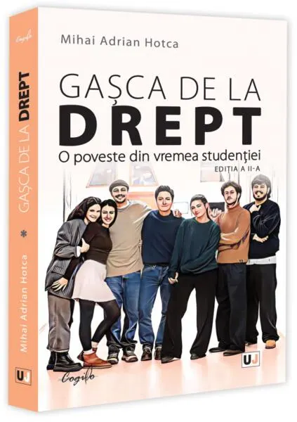 Coperta cărții Gașca de la Drept. O poveste din vremea studenției
