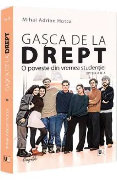 Coperta cărții Gașca de la Drept. O poveste din vremea studenției