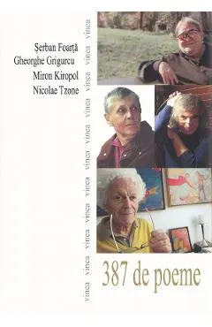 Coperta cărții 387 de poeme - Serban Foarta, Gheorghe Grigurcu, Miron Kiropol, Nicolae Tzone