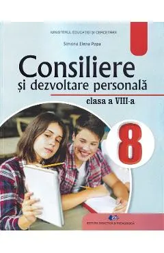 Coperta cărții Consiliere si dezvoltare personala - Clasa 8 - Manual - Simona-Elena Popa