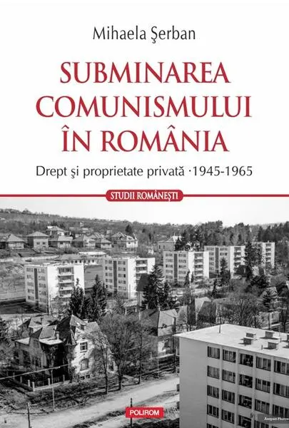 Coperta cărții Subminarea comunismului în România