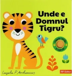 Coperta cărții Unde e domnul Tigru?