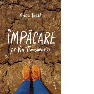 Coperta cărții Împăcare pe Via Transilvanica