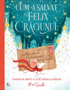 Coperta cărții Cum a salvat Felix Crăciunul