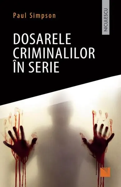 Coperta cărții Dosarele criminalilor în serie
