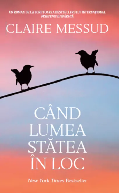 Coperta cărții Când lumea stătea în loc