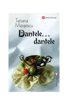 Coperta cărții Dantele, dantele…