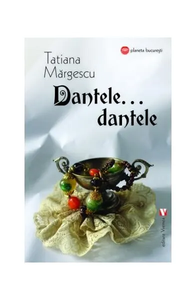 Coperta cărții Dantele, dantele…