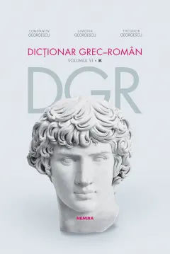 Coperta cărții Dicționar grec-român. Volumul VI