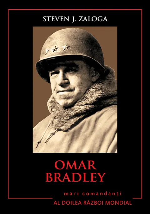 Coperta cărții Omar Bradley. Mari comandanți în al Doilea Război Mondial
