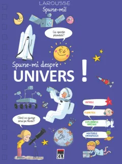 Coperta cărții Spune-mi despre Univers!