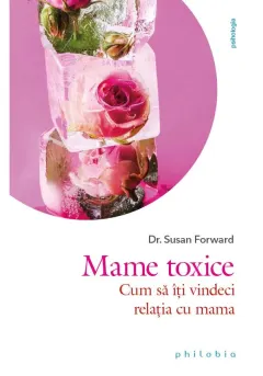 Coperta cărții Mame toxice