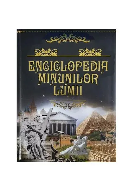 Coperta cărții Enciclopedia Minunilor Lumii. Editie premium