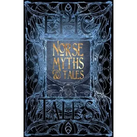 Coperta cărții Norse Myths & Tales (Gothic Fantasy Series)