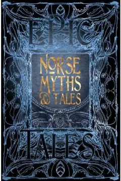 Coperta cărții Norse Myths & Tales (Gothic Fantasy Series)