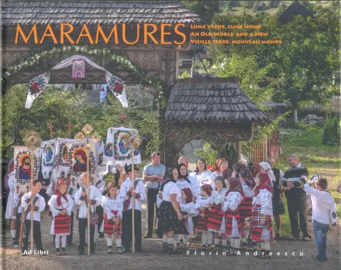 Coperta cărții Maramures: Lume Veche, Lume Noua