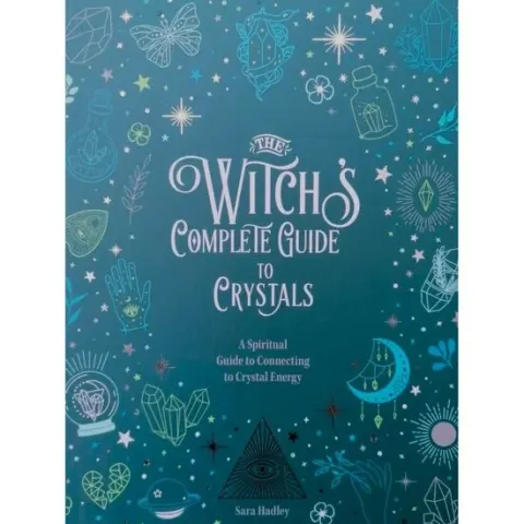 Coperta cărții The Witch's Complete Guide to Crystals
