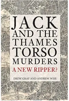 Coperta cărții Jack and the Thames Torso Murders