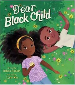 Coperta cărții Dear Black Child