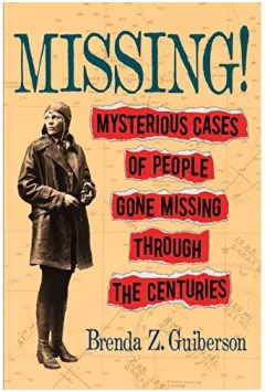 Coperta cărții Mising!Mysterious Cases of People Gone Missing Through the Centuries