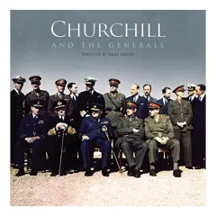 Coperta cărții Churchill and the Generals