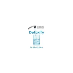 Coperta cărții Detoxify