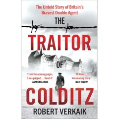 Coperta cărții The Traitor of Colditz Fortress MI9 Julius Green