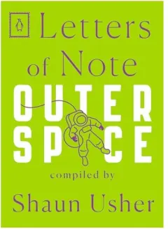 Coperta cărții Letters of Note, Shaun Usher