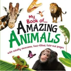 Coperta cărții My Book Of Amazing Animals