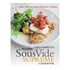 Coperta cărții The Complete Sous Vide Supreme Cookbook, Jo McAuley