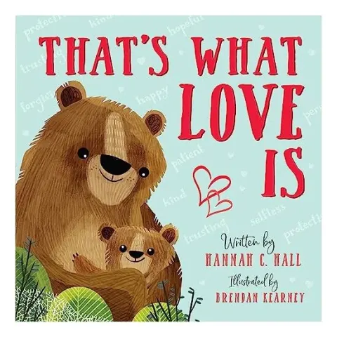 Coperta cărții That's What Love Is, Hannah C. Hall
