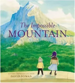 Coperta cărții Impossible Mountain, David Soman