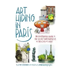 Coperta cărții Art Hiding in Paris, Lori Zimmer, Maria Krasinski