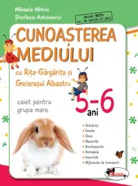 Coperta cărții Cunoasterea mediului cu Rita Gargarita si Greierasul Albastru, 5-6 ani
