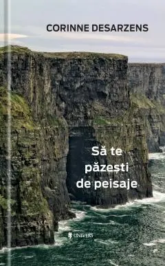 Coperta cărții Sa te pazesti de peisaje