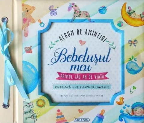 Coperta cărții Album de amintiri. Bebelusul meu (bleu)